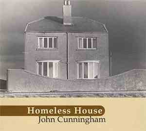 John Cunningham - Homeless House