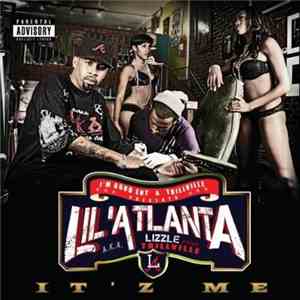 Lil' Atlanta - It'z Me