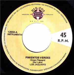 Los Jaguar's - Pimientos Verdes / Tormenta En El Mar De La Tranquilidad