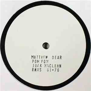 Matthew Dear - Pom Pom