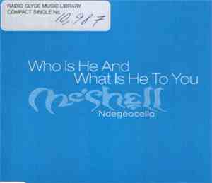 Me'Shell NdegéOcello - Who Is He And What Is He To You