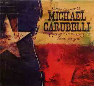 Michael Carubelli - Here We Go