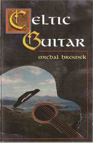 Michal Hromek - Celtic Guitar