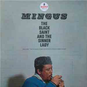 Mingus - The Black Saint And The Sinner Lady