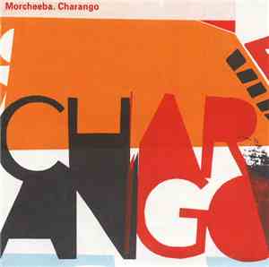 Morcheeba - Charango
