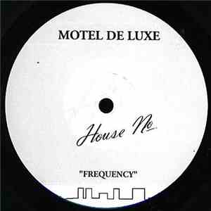 Motel De Luxe - Frequency