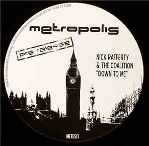 Nick Rafferty & The Coalition - Down To Me