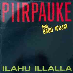Piirpauke, Badu N'Djay - Ilahu Illalla