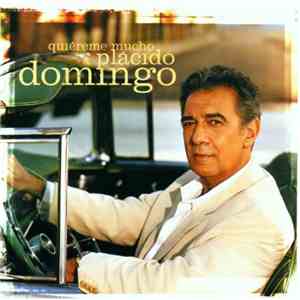 Placido Domingo - Quiéreme Mucho