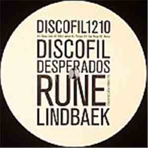 Rune Lindbæk - Discofil Desperados Presents Rune Lindbæk