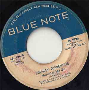 Stanley Turrentine - Never Let Me Go / Major's Minor