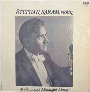 Stephan  Karam, Alexander Alexay, Johann Sebastian Bach,  Giovanni Battista ...
