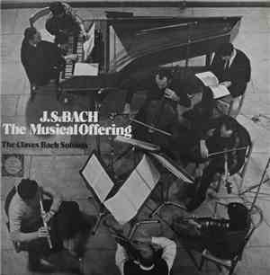 The Claves Bach Soloists - J.S. Bach, The Musical Offering