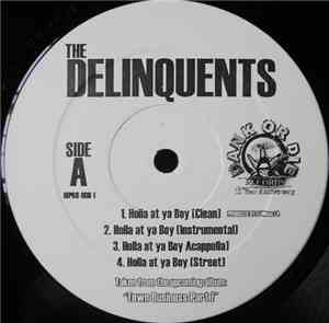 The Delinquents  - Holla At Ya Boy / Do It Movin
