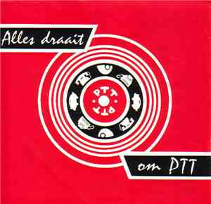 The Twisting Sons - Alles Draait Om PTT