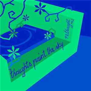 thoughts paint the sky - Rethought Vol. 2