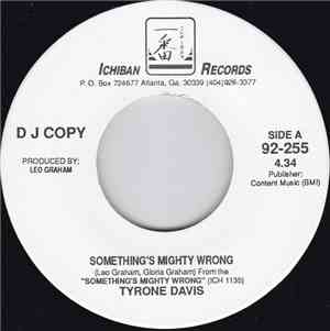 Tyrone Davis - Something's Mighty Wrong / Let Me Love You