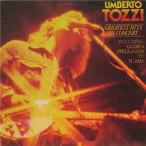 Umberto Tozzi - Greatest Hits In Concert