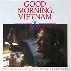 Various - Good Morning, Vietnam - The Original Motion Picture Soundtrack