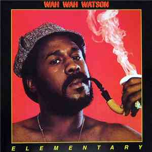 Wah Wah Watson - Elementary