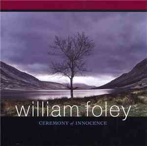 William Foley - Ceremony of Innocence