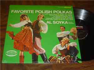 Al Soyka And His Orchestra - Favorite Polish Polkas