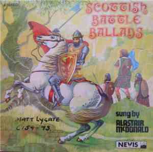 Alastair McDonald - Scottish Battle Ballads