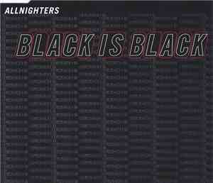 Allnighters - Black Is Black