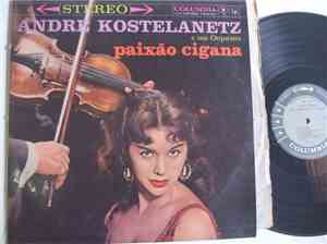 André Kostelanetz And His Orchestra - Paixão Cigana