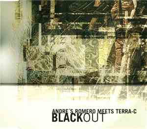 Andre's Romero Meets Terra-C - Blackout