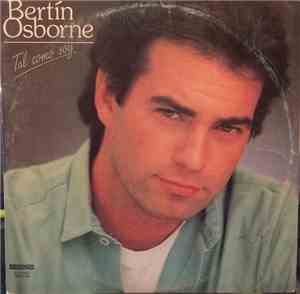 Bertín Osborne - Tal Como Soy