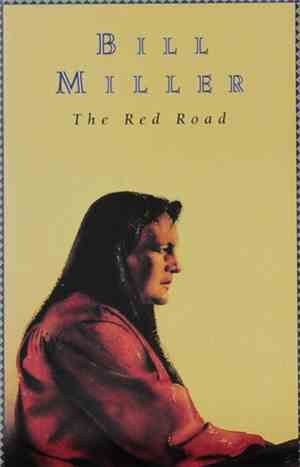 Bill Miller - The Red Road