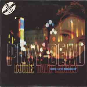 Björk & David Arnold - Play Dead