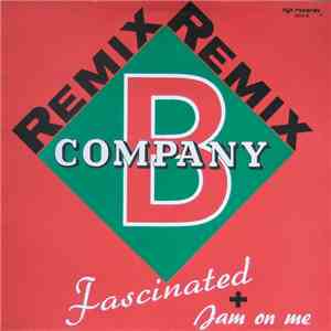 Company B - Fascinated (Remix) / Jam On Me (Remix)