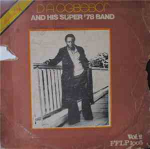 D. A. Ogbebor And His Super '78 Band - The Best Of D. A. Ogbebor And His Su ...
