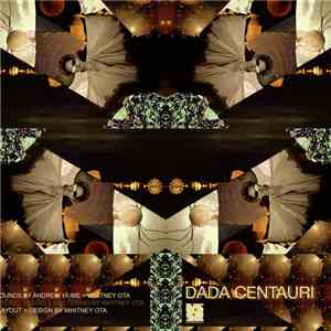 Dada Centauri - II