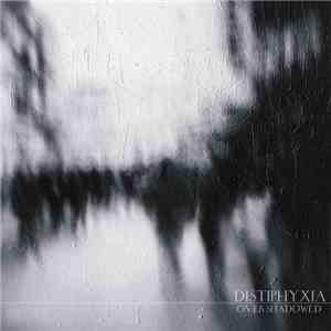 Distiphyxia - Overshadowed