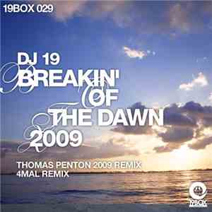 DJ 19 - Breakin' Of The Dawn 2009