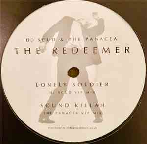 DJ Scud & The Panacea, The Redeemer - Lonely Soldier