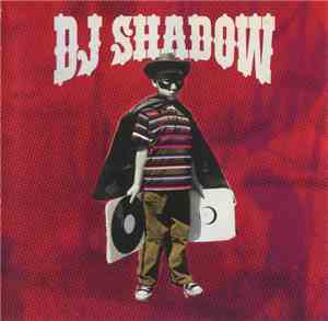 DJ Shadow - The Outsider
