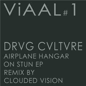 Drvg Cvltvre - Airplane Hangar On Stun EP