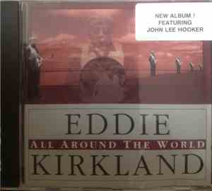 Eddie Kirkland - All Around The World