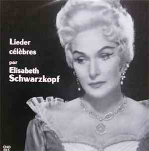 Elisabeth Schwarzkopf - Lieder Célèbres