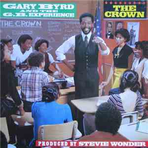 Gary Byrd & The G.B. Experience - The Crown