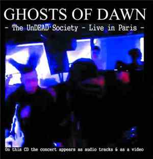 Ghosts Of Dawn - The UnDEAD Society - live in Paris