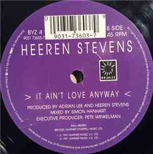 Heeren Stevens - Trust/It Ain't Love Anyway