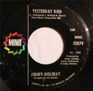 Jimmy Holiday - Yesterday Died