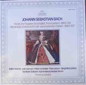 Johann Sebastian Bach - Edith Mathis · Julia Hamari · Peter Schreier · Theo ...