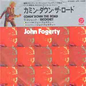 John Fogerty - Comin' Down The Road