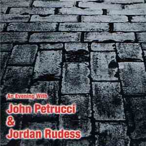 John Petrucci & Jordan Rudess - An Evening With John Petrucci & Jordan Rude ...